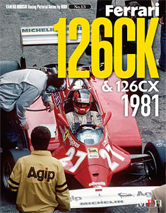 【クリックで詳細表示】ジョーホンダレーシングピクトリアル 第13弾 フェラーリ 126CK＆126CX 1981(書籍・写真集)[ホビーリンク・ジャパン]《発売済・取り寄せ※暫定》