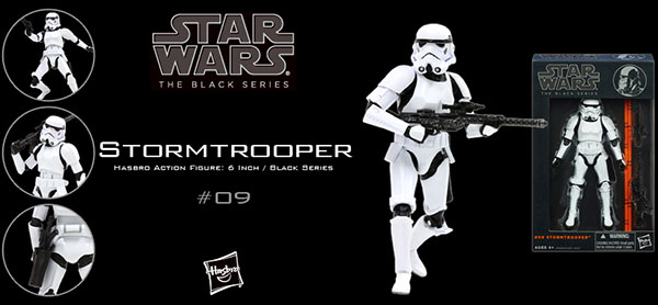 Star Wars Hasbro Action Figure 6 inches "black" # 09 Storm Trooper [Hasbro] "tentative reservation in April"