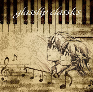 CD TVアニメ『グラスリップ』Glasslip Classics