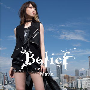 CD May’n / Belief 通常盤 (タブー・タトゥー OPテーマ)