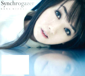 CD 水樹奈々 / Synchrogazer  TVアニメ「戦姫絶唱シンフォギア」OPテーマ 他[キングレコード]《在庫切れ》