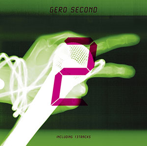 CD Gero / 「SECOND」 初回限定盤B[NBC]《在庫切れ》