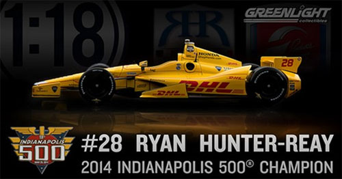 1/18 INDYCAR - 2014 INDIANAPOLIS 500 CHAMPION #28 RYAN HUNTER-REAY