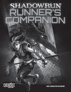 Role＆Roll RPGシリーズ シャドウラン 4th Edition 上級ルールブック ランナーズ・コンパニオン（書籍）[新紀元社]《在庫切れ》