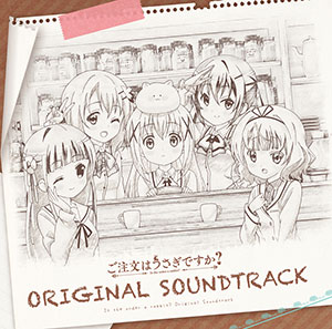 CD ご注文はうさぎですか？ ORIGINAL SOUNDTRACK[NBC]《在庫切れ》