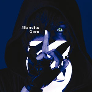 CD Gero / 「The Bandits (The Six Little Bandits)」[NBC]《在庫切れ》
