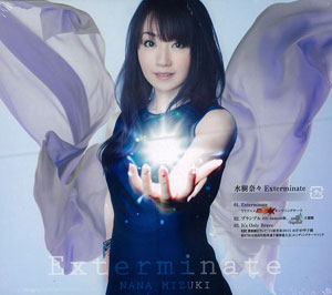 CD 水樹奈々 / 「Exterminate」 アニメ『戦姫絶唱シンフォギアGX』OP