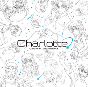CD TVアニメ「Charlotte」 Original Soundtrack / 音楽：ANANT-GARDE EYES[アニプレックス]《在庫切れ》