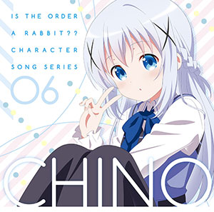 CD ご注文はうさぎですか？？ キャラクターソングシリーズ06 チノ(CV.水瀬いのり)[NBC]《在庫切れ》