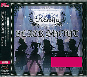 CD Roselia / BLACK SHOUT Blu-ray付生産限定盤[ブシロードミュージック]《在庫切れ》