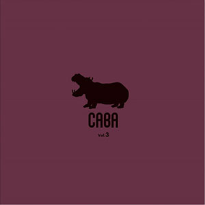 CD CABA / CABA Vol.3 通常盤[NBC]《在庫切れ》