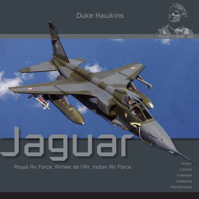 エアクラフト・イン・ディテール No.1： SEPECAT ジャギュア (イギリス、フランス、インド空軍)写真集(書籍)[HMH Publications]《在庫切れ》