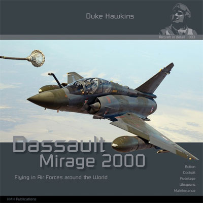 エアクラフト・イン・ディテール No.3：ダッソー ミラージュ2000“世界各国の空軍”(書籍)[HMH Publications]《在庫切れ》