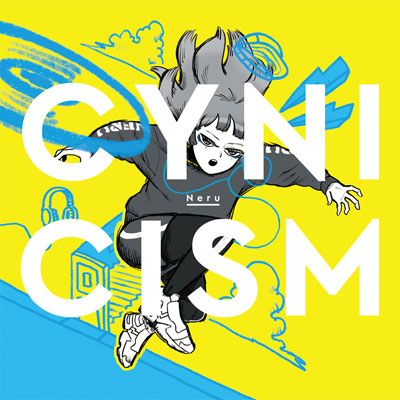 CD Neru / CYNICISM 通常盤[NBC]《在庫切れ》