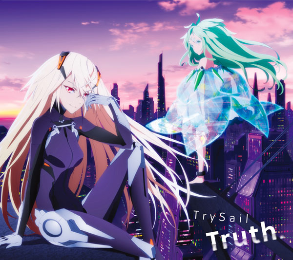 CD TrySail / Truth. 期間生産限定アニメ盤 (TVアニメ BEATLESS OP主題歌)[SACRA MUSIC]《在庫切れ》