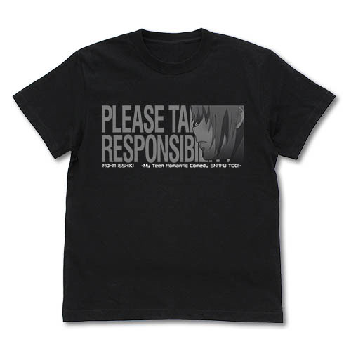 やはり俺の青春ラブコメはまちがっている。続 いろはの責任、とってくださいね Tシャツ/BLACK-S[コスパ]