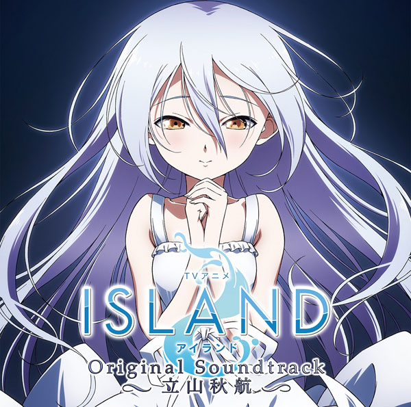 CD TVアニメ「ISLAND」オリジナル・サウンドトラック / 立山秋航[5pb.]《在庫切れ》