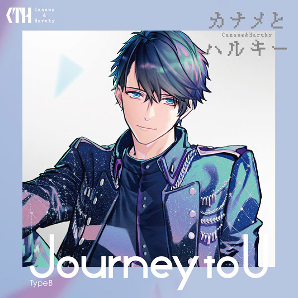 CD カナメとハルキー / カナメとハルキー1stミニアルバム「Journey to U」 初回限定盤 TypeB[KADOKAWA]《在庫切れ》