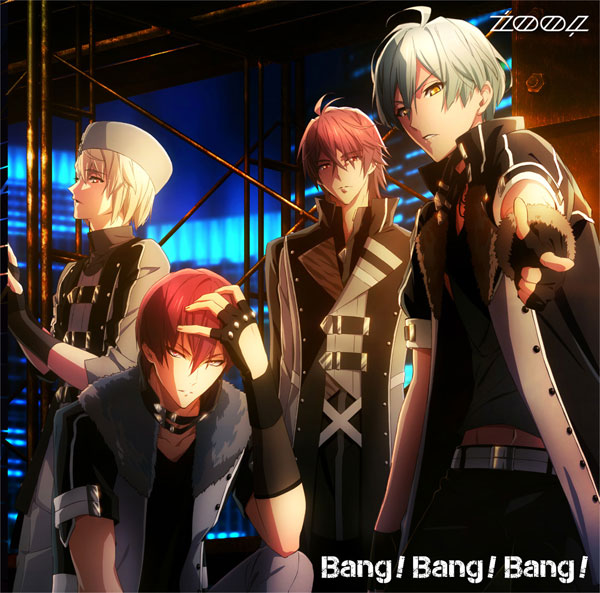 CD ZOOL / アプリゲーム『アイドリッシュセブン』ニューシングル「Bang！Bang！Bang！」[ランティス]《在庫切れ》