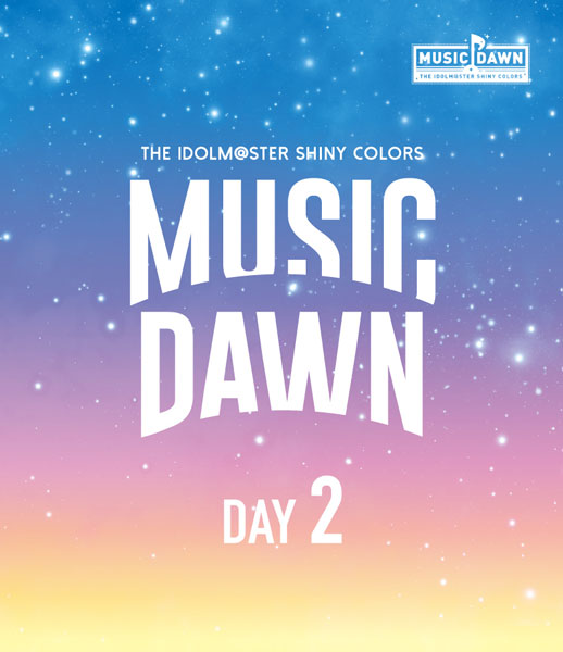 BD 「THE IDOLM@STER SHINY COLORS -MUSIC DAWN-」Blu-ray 通常版DAY2