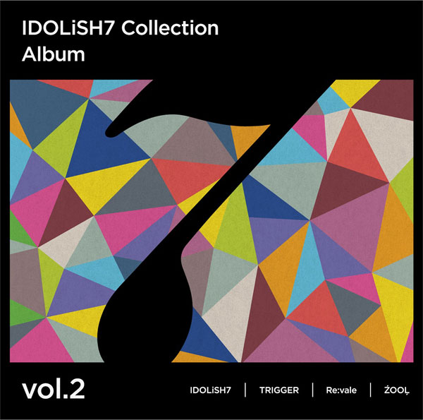 【特典】CD IDOLiSH7、TRIGGER、Re：vale、ZOOL / アイドリッシュセブン Collection Album vol.2[ランティス]《在庫切れ》