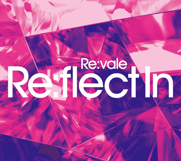 【特典】CD Re：vale / アプリゲーム『アイドリッシュセブン』 Re：vale 2nd Album “Re：flect In” 初回限定盤A《０８月予約》