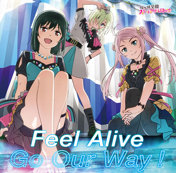 特典】CD 『ラブライブ！虹ヶ咲学園スクールアイドル同好会 NEXT SKY』挿入歌「Feel Alive / Go Our Way！」  R3BIRTH盤《在庫切れ》