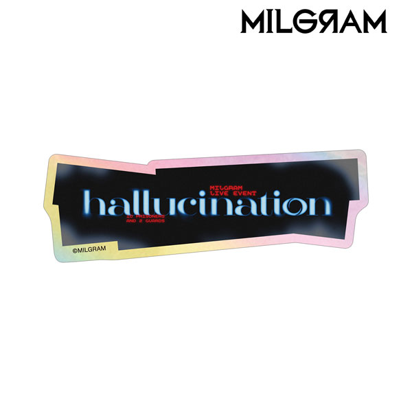 MILGRAM -ミルグラム- LIVE EVENT「hallucination」 ロゴ オーロラステッカー[アルマビアンカ]