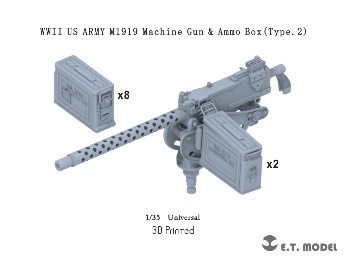 1/35 WWII アメリカ M1919 .30口径(7.62mm)機関銃＆弾薬箱セット タイプ2(2個入)[E.T.MODEL]