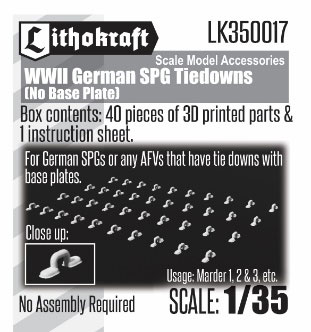 1/35 WWII ドイツ 自走砲用タイダウン ベースプレートなし (40個入)[Lithokraft]