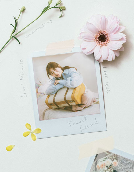 BD 水瀬いのり / Inori Minase 10th ANNIVERSARY LIVE TOUR Travel