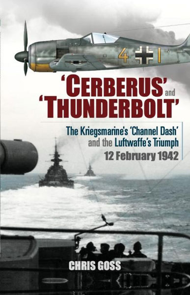 ツェルベルス ＆ ドナーカイル作戦： ドイツ海軍の“チャンネルダッシュ