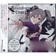 CD THE IDOLM＠STER CINDERELLA GIRLS ANIMATION PROJECT 03 -LEGNE- 仇なす剣 光の旋律 / Rosenburg Engel 神崎蘭子