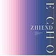CD アニメ『Charlotte』作中英ポストロックバンド ZHIEND アルバム 「ECHO」