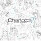 CD TVアニメ「Charlotte」 Original Soundtrack / 音楽：ANANT-GARDE EYES