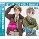 CD DJCD「ヘタリラ The World Twinkle」Vol.2 パーソナリティ:小西克幸、杉山紀彰