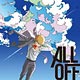 CD ALL OFF / リフレインボーイ アニメ盤 DVD付 (モブサイコ100 ED)