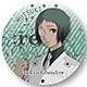 缶バッチ 東京喰種トーキョーグール：re 六月透