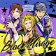 CD X.I.P.(CV：日野聡、鳥海浩輔、江口拓也) / Black Mirage 通常版