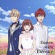 CD 劇場版「Dance with Devils-Fortuna-」ミュージカルコレクション「Dance with Eternity」