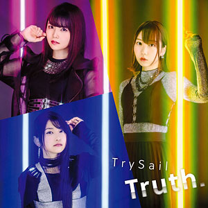 CD TrySail / Truth. 通常盤 (TVアニメ BEATLESS OP主題歌)