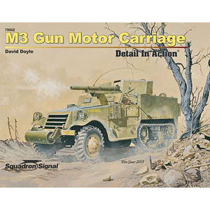アメリカ軍 M3 75mm対戦車自走砲 ディテール・イン・アクション(ハードカバー版) (書籍)