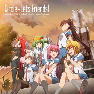 CD 橋本みゆき、佐咲紗花、美郷あき 他 / TVアニメ『サークレット・プリンセス』ED主題歌「Circle-Lets Friends！」