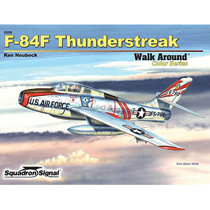 F-84F サンダーストリーク ウォーク・アラウンド(ソフトカバー版) (書籍)
