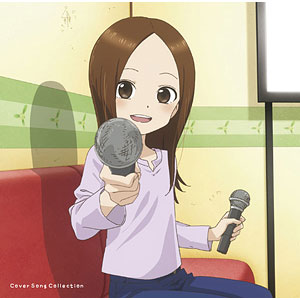 CD 高木さん(CV：高橋李依) / 「からかい上手の高木さん2」Cover Song Collection