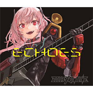 CD ドールズフロントライン Character Songs Collection 「ECHOES」 初回限定盤