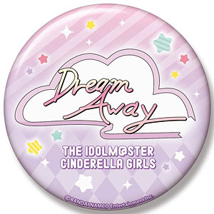 アイドルマスター シンデレラガールズ ユニットロゴビッグ缶バッジ ドリームアウェイ
