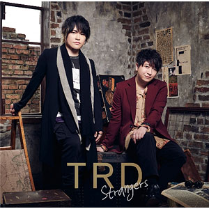 CD TRD / TRD 1stシングル「Strangers」 初回限定盤