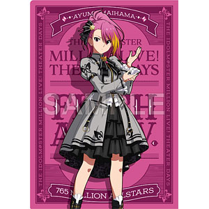 アイドルマスター ミリオンライブ！ クリアファイル 舞浜歩 プラウド・オブ・ステージver.