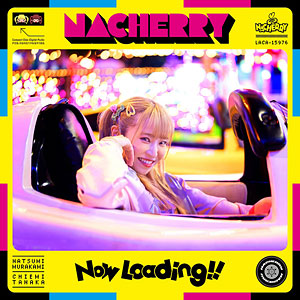 CD NACHERRY / NACHERRY 2ndミニアルバム「Now Loading！！」 なっちゃん盤